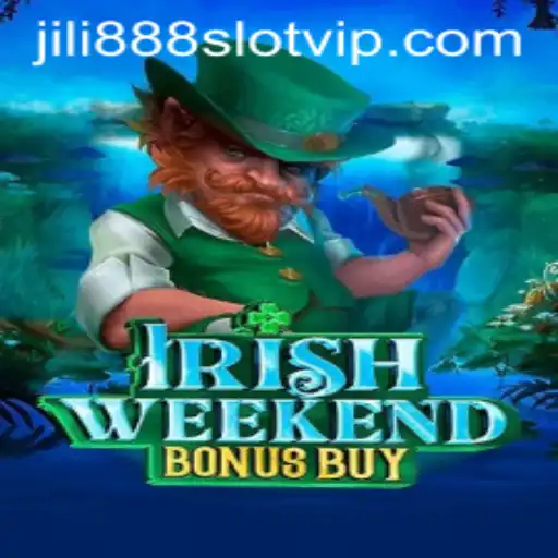 Immerse Yourself in the Thrills of IrishWeekendBonusBuy on Jili888 Slot VIP