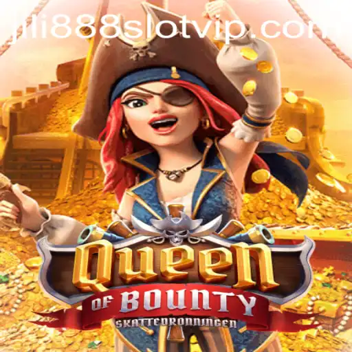 An In-Depth Look at the QueenofBounty Game and Jili888 Slot VIP